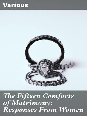 cover image of The Fifteen Comforts of Matrimony